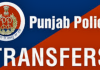 ਪੰਜਾਬ ਪੁਲਿਸ ‘ਚ ਵੱਡਾ ਫੇਰਬਦਲ