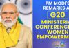 Text of PM’s addresses at G20 Ministerial Conference on Women Empowerment in Gandhinagar, Gujarat via video message